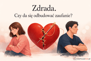 Zdrada w związku - czy da się odbudować zaufanie